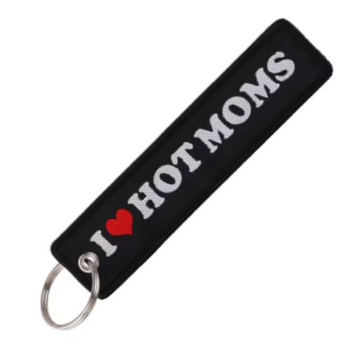I LOVE HOT MOMS - KEYCHAIN