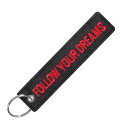 FOLLOW YOUR DREAMS - KEYCHAIN
