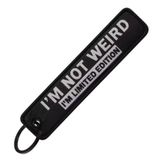 I'M NOT WEIRD - KEYCHAIN